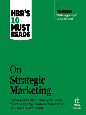 cover image of HBR's 10 Must Reads on Strategic Marketing